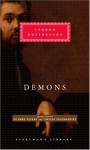 Demons (Everyman's Library, #182) - Fyodor Dostoyevsky, Richard Pevear, Larissa Volokhonsky, Joseph Frank