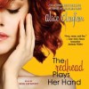 The Redhead Plays Her Hand - Alice Clayton