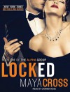 Locked - Maya Cross, Carmen Rose