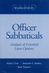 Officer Sabbaticals: Analysis Of Extended Leave Options - Harry J. Thie, Margaret C. Harrell
