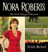 The Irish Trilogy - Nora Roberts