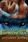 Down On The Boardwalk - Suzanne Rock