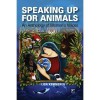 Speaking Up for Animals: An Anthology of Women's Voices - Lisa A. Kemmerer