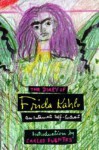 The Diary Of Frida Kahlo: An Intimate Self Portrait - Frida Kahlo
