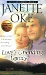 Love's Unending Legacy - Janette Oke