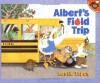 Albert's Field Trip - Leslie Tryon