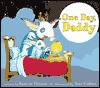 One Day, Daddy: Picture Book - Frances Thomas, Ross Collins