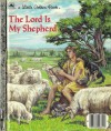 The Lord is My Shepherd: The Twenty-Third Psalm - Thomas LaPadula