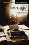 The Southern Press: Literary Legacies and the Challenge of Modernity - Doug Cumming, Hodding Carter III, W. Hodding Carter