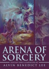 Arena of Sorcery - Alvin Lee