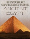 Ancient Egypt (Historic Civilizations) - Anita Ganeri