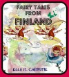 Fairy Tales from Finland (Twelve Folk Tales with Black and White Drawings) - Ella R. Christie, Jacob Young, Ada Holland