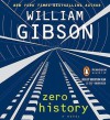Zero History (Bigend, #3) - Robertson Dean, William Gibson