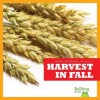 Harvest in Fall - Mari C. Schuh