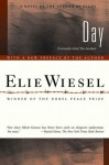 Day: A Novel (Night Trilogy) - Elie Wiesel, Anne Borchardt