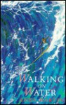 Walking on Water - Andrew Martin, John Callahan