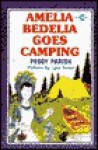 Amelia Bedelia Goes Camping - Peggy Parish, Lynn Sweat