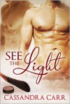 See the Light - Cassandra Carr