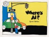 Where's Al? - Byron Barton