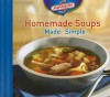 Swanson Homemade Soups Made Simple - Publications International Ltd., Lou Weber