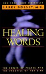 Healing Words - Larry Dossey