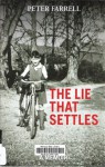 The Lie That Settles - Peter Farrell
