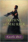 Castle Dor - Daphne DuMaurier