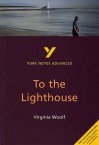 York Notes Advanced: to the Lighthouse (York Notes Advanced) - Julian Cowley