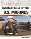 Encyclopedia of the U.S. Marines - Alan Axelrod
