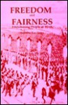 Freedom and Fairness: Empowering People at Work - Kenneth Coates