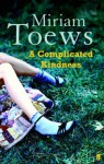 A Complicated Kindness - Miriam Toews