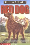 Red Dog - Bill Wallace, Cowdrey