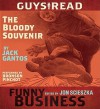 Guys Read: The Bloody Souvenir: A Story from Guys Read: Funny Business (Audio) - Jack Gantos, Bronson Pinchot
