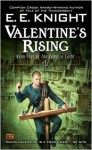 Valentine's Rising - E.E. Knight
