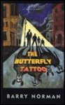 The Butterfly Tattoo - Barry Norman