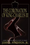 The Coronation of King Charles III - John Phythyon