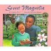 Sweet Magnolia - Virginia L. Kroll, Laura Jacques