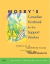 Mosby's Canadian Textbook for the Support Worker - Sheila A. Sorrentino, Mary J. Wilk