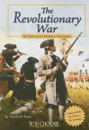 The Revolutionary War: An Interactive History Adventure - Elizabeth Raum, Len Travers