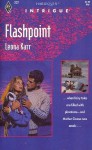 Flashpoint (Harlequin Intrigue, #227) - Leona Karr