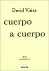 Cuerpo a Cuerpo - David Viñas