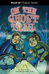 On the Ghost Trail (Read-It! Chapter Books) - Chris Powling