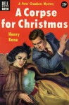 A Corpse for Christmas - Henry Kane