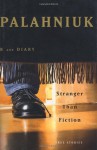 Stranger Than Fiction: True Stories - Chuck Palahniuk