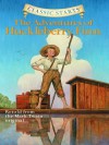 The Adventures of Huckleberry Finn (Classic Starts Series) - Oliver Ho, Mark Twain
