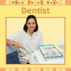Dentist (When I'm At Work) - Deborah Chancellor, Sue Barraclough