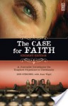 The Case for Faith--Student Edition - Lee Strobel, Jane Vogel