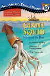 Giant Squid: Mystery of the Deep - Jennifer Dussling