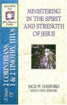 The Spirit-Filled Life Bible Discovery Series: B20-Ministering in the Spirit and Strength of Jesus - Jack Hayford