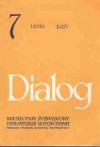Dialog, nr 7 / lipiec 1985 - Georges Perec, Marguerite Duras, Bohdan Drozdowski, Redakcja miesięcznika Dialog
